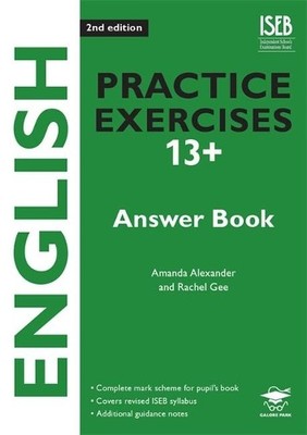 English Practice Exercises 13+ Answer Book 2nd edition by Gee, Rachel 1907047875