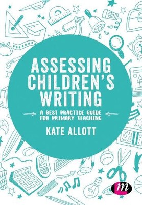 Kate Allott Assessing Children s Writing (Taschenbuch)