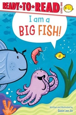 I Ama Big Fish! : Ready-To-Read Level 1 - Trade Paperback NEW Susie Lee Jin 2026
