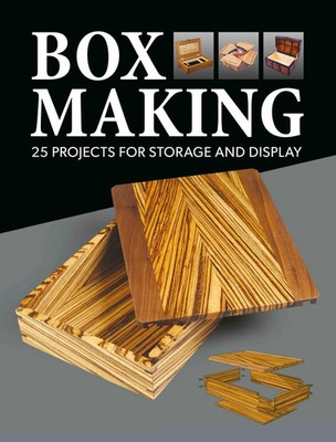 Box Making | 25 Projects for Storage and Display | GMC Publications | Buch