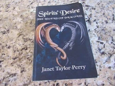Spirit's Desire-The Legend of Draconis-Janet Taylor Perry-Calls the Heart Book 2