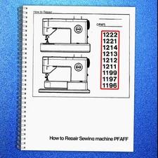 PFAFF 1222 1221 1214 1213 1212 1211 1199 1197 1196 Repair Manual Instructions