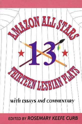 Thumbnail - Rosemary Keefe Curb Amazon All-stars: Thirteen Lesbian Plays