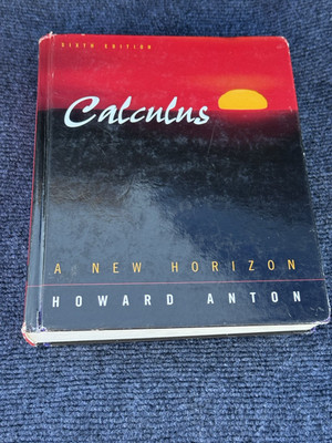 Calculus : A New Horizon Hardcover Howard Anton