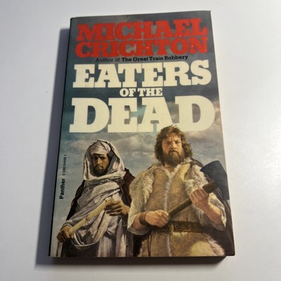 Michael Crichton Eaters of the Dead