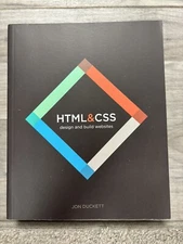 HTML and CSS : Design and Build Websites by Jon Duckett (2011, Trade Paperback)