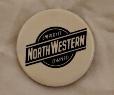 Vintage Northwestern Employee Owned Railroad Pinback