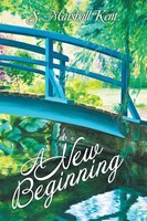 A New Beginning S. Marshall Kent Taschenbuch Kartoniert / Broschiert Englisch