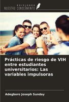 PráCticas De Riesgo De VIH Entre Estudiantes Universitarios: Las Variables...