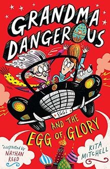 Grandma Dangerous and the Egg of Glory: Book 2 von Mitch... | Buch | Zustand gut
