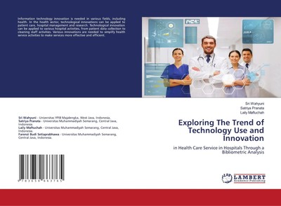 Exploring The Trend of Technology Use and Innovation Sri Wahyuni (u. a.) Buch