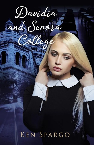 Ken Spargo | Davidia And Senora College | Taschenbuch | Englisch (2023)-image