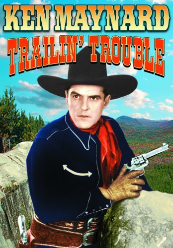 Trailin' Trouble (DVD) Ken Maynard Lona Andre