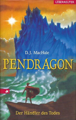 Pendragon - Der Händler des Todes - D. J. MacHale - Ueberreuter Verlag
