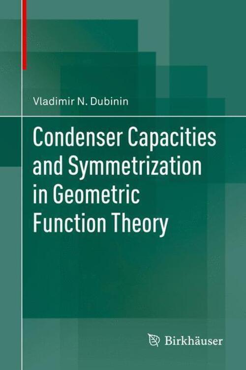 Thumbnail - Vladimir N. Dubinin | Condenser Capacities And Symmetrization In