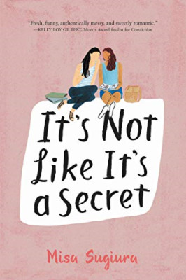 It's Not Like It's a Secret - Hardback (09 May 2017) NEW Sugiura, Misa 09/05/201