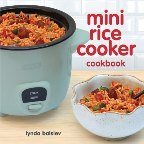 Lynda Balslev Mini Rice Cooker Cookbook (Tascabile)