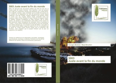 Georges Abraham (u. a.) | 3003 Juste avant la fin du monde | Taschenbuch (2017)