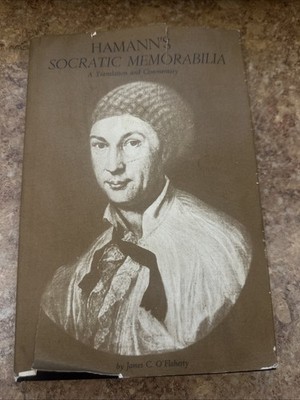 Hamann's Socratic Memorabilia: A Translation and Commentary