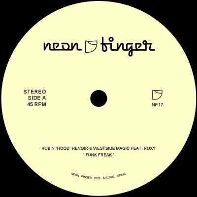Robin / FUNK FREAK (7 INCH) / Neon Finger Records / NF17 / 7 Inch