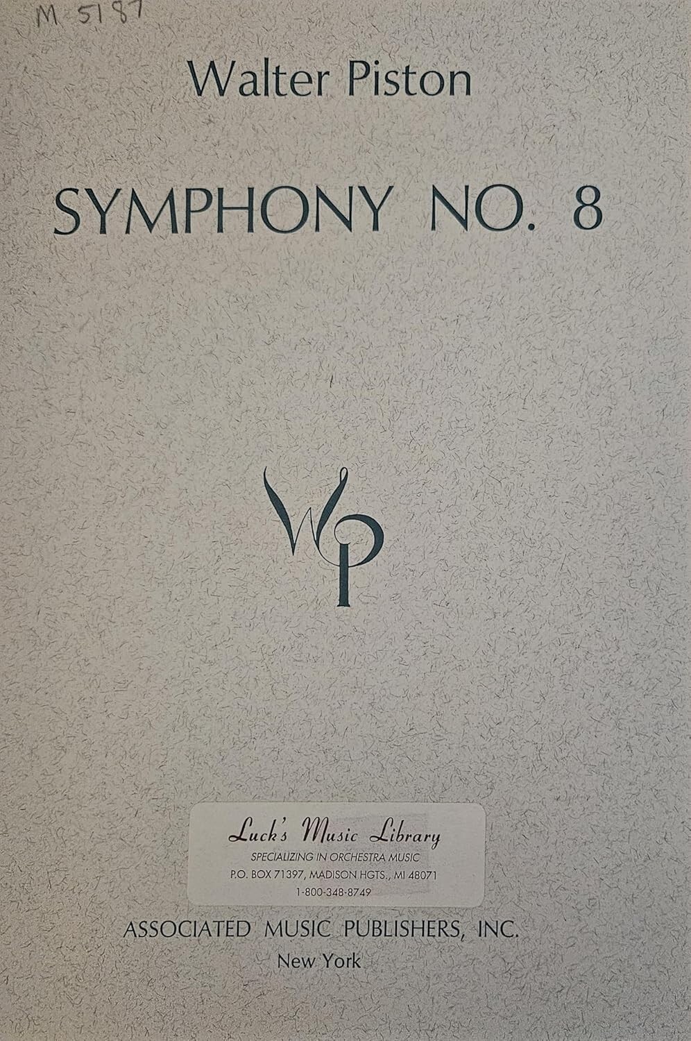 Walter Piston Symphony No. 8 Full Score. Facsimile of the Composer's Manuscript