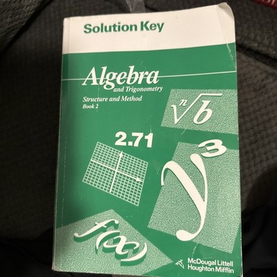 Solution Key for Algebra and Trigonometry: Structure and Method: Book 2 ( - GOOD