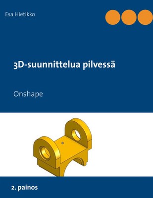 Esa Hietikko | 3D-suunnittelua pilvessä | Taschenbuch | Finnisch (2020)