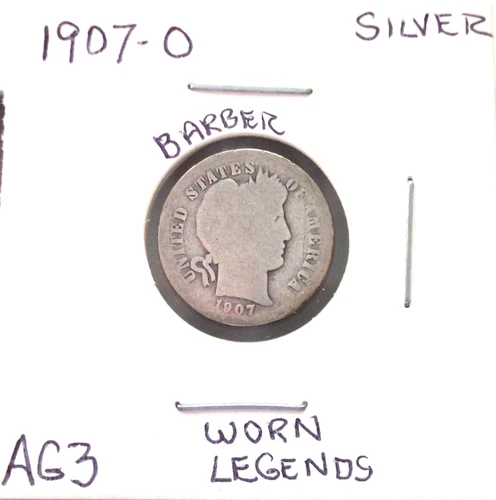 1907 NEW ORLEANS BARBER SILVER DIME IN ABOUT GOOD CONDITION (WORN LEGENDS).