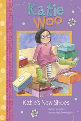 Katie Woo Katies New Shoes by Fran Manushkin: New