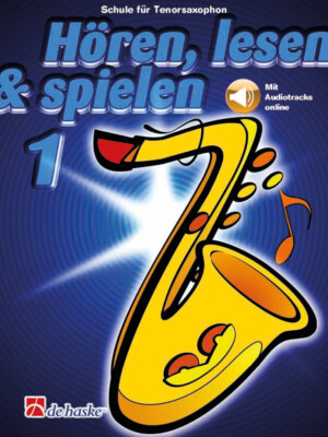 Hören, lesen & spielen, Tenorsaxophon Bd.1 PORTOFREI VOM MUSIKFACHHÄNDLER!