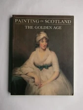 PAINTING IN SCOTLAND: THE GOLDEN AGE. by Macmillan, Duncan Book The Fast Free