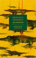 Notes of a Crocodile (Paperback or Softback)