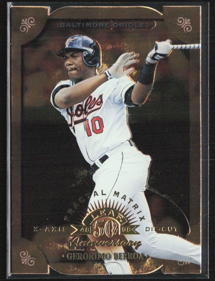 Geronimo Berroa 1998 Leaf Fractal Matrix Die-Cut #47 Baltimore Orioles