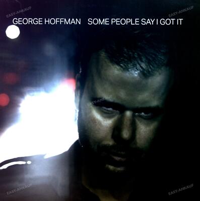 George Hoffman - Some People Say I Got It LP 2015 (VG+/VG+) '
