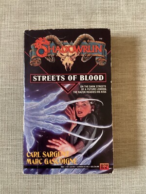 Shadow Run: Streets of Blood - Carl Sargent & Marc Gascoigne