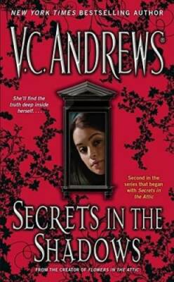 Secrets in the Shadows - Mass Market Paperback By Andrews, V.C. - GOOD