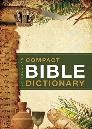 Zondervan's Compact Bible Dictionary by T. Alton Bryant (1999, Trade Paperback) - Image 5