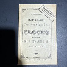Illus. Cat. Price List of Clocks by E. Ingrah...