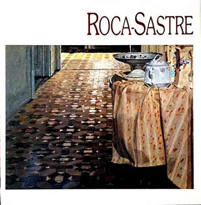 ROCA-SASTRE (SPANISH EDITION) By Francesc Fontbona - Hardcover **Excellent**