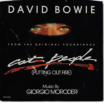 DAVID BOWIE CAT PEOPLE (PUTTING OUT FIRE)  USED 7'' W/ PIC SLEEVE VG+/VINYL NM