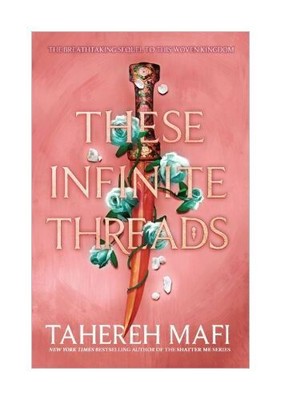 These Infinite Threads von Tahereh Mafi