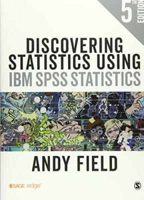Discovering Statistics Using IBM SPSS Statistics