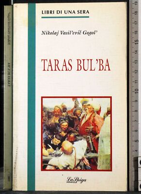 TARAS BUL'BA. NIKOLAJ VASIL'EVIC GOGOL'. DIE WUNDERBARE OHRE.