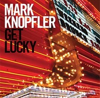 Mark Knopfler - Get Lucky - Cd - G3Z
