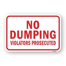 No Dumping Violators Prosecuted Heavy Gauge Aluminum Parking Sign