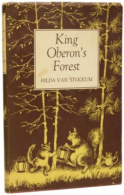 Hilda Van STOCKUM, Brigid MARLIN / King Oberon's Forest 1st Edition