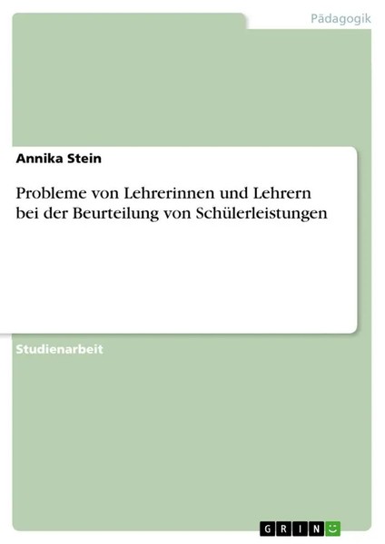 Probleme Von Lehrerinnen Und Lehrern Bei Der Beurteilung Von SchüLerleistungen-image