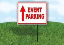 EVENT PARKING STRAIGHT arrow red Yard Sign with Stand LAWN SIGN