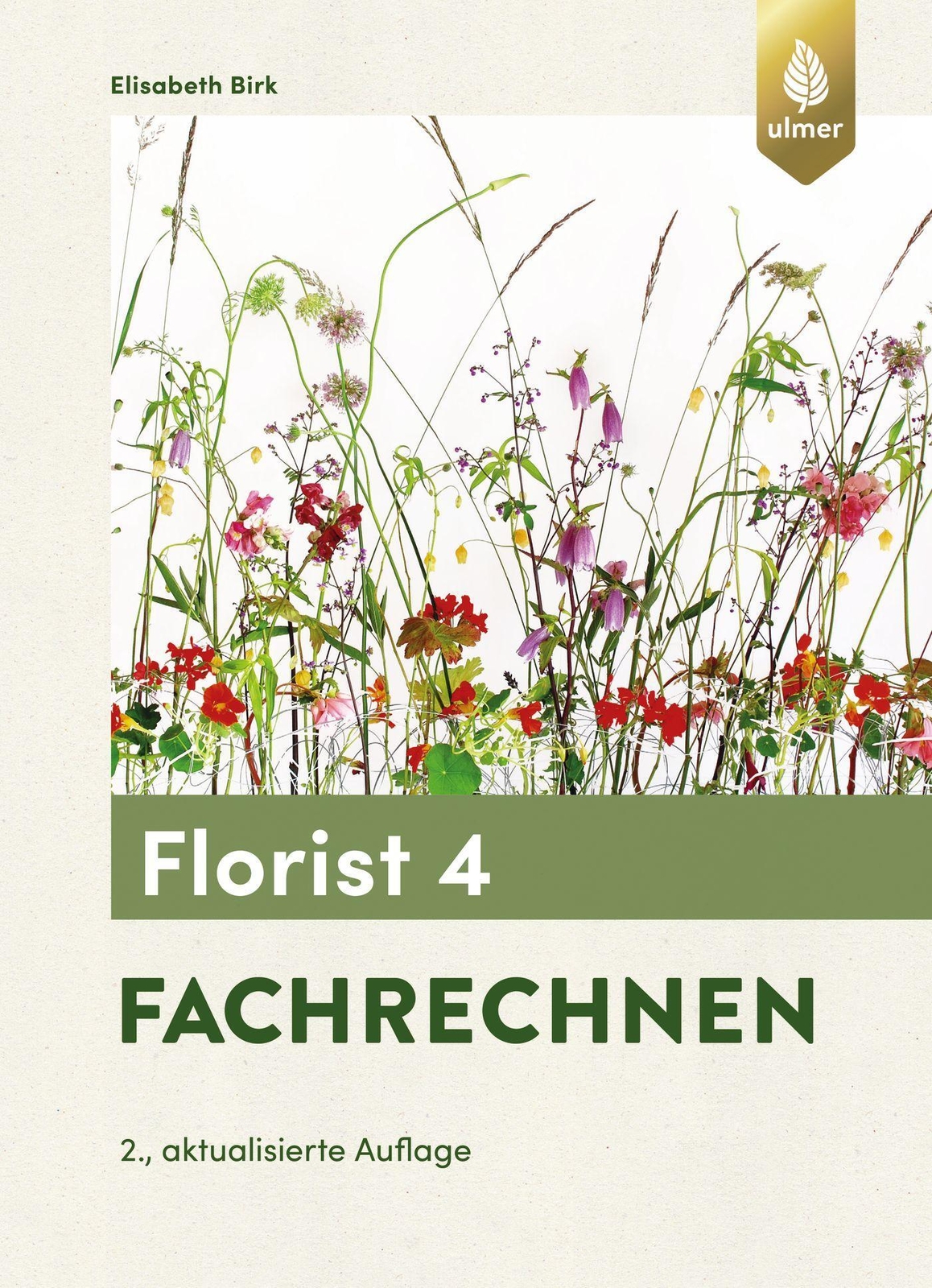 Thumbnail - Florist 4. Fachrechnen | Elisabeth Birk | Taschenbuch | 120 S. |