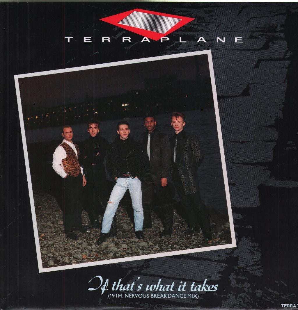Terraplane If That's What It Takes 12"" vinyl UK Epic 1986 19th nervous